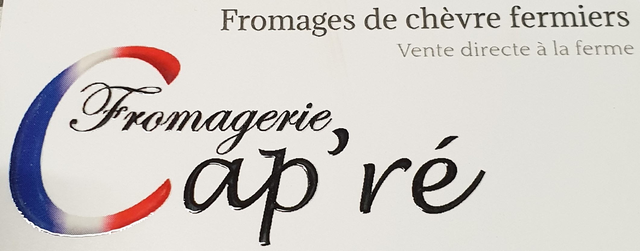 Fromagerie Cap'ré  France Nouvelle-Aquitaine Deux-Sèvres Le Busseau 79240