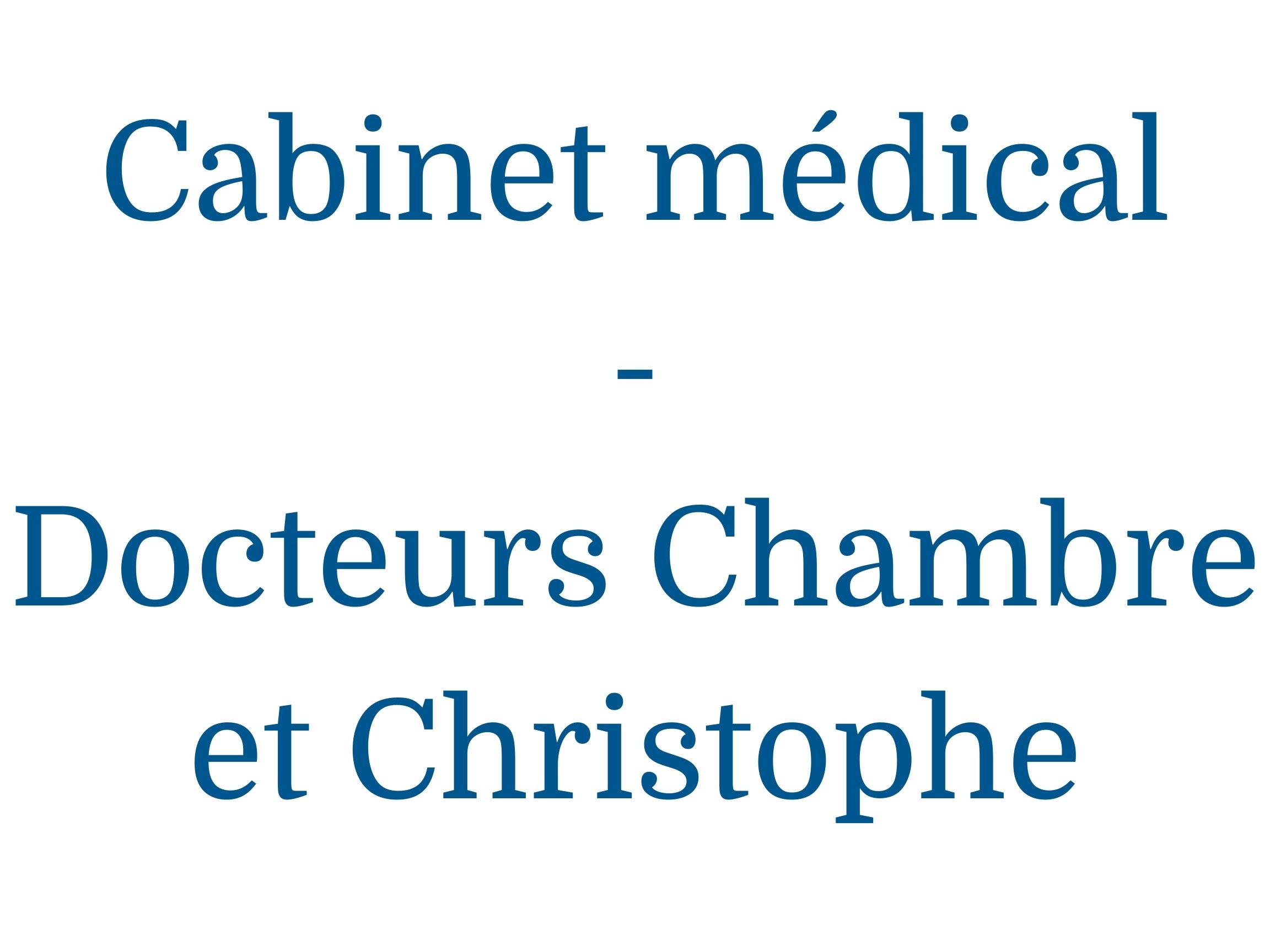 Cabinet médical des docteurs Chambre et Christophe  France Nouvelle-Aquitaine Pyrénées-Atlantiques Bidart 64210