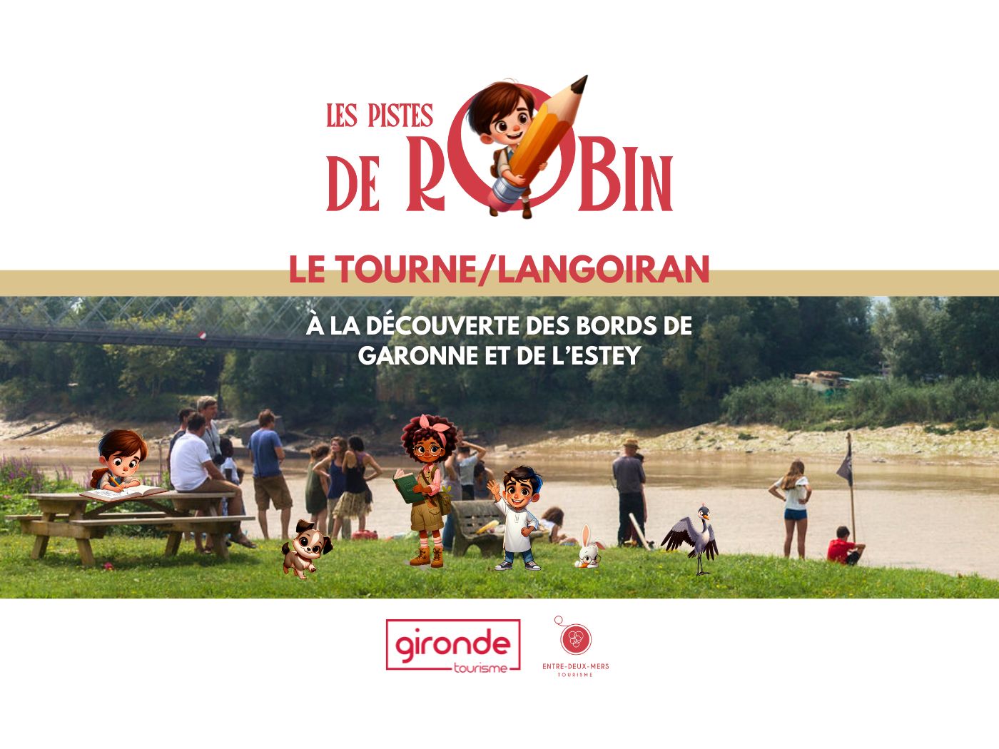 Les Pistes de Robin : Le Tourne et Langoiran