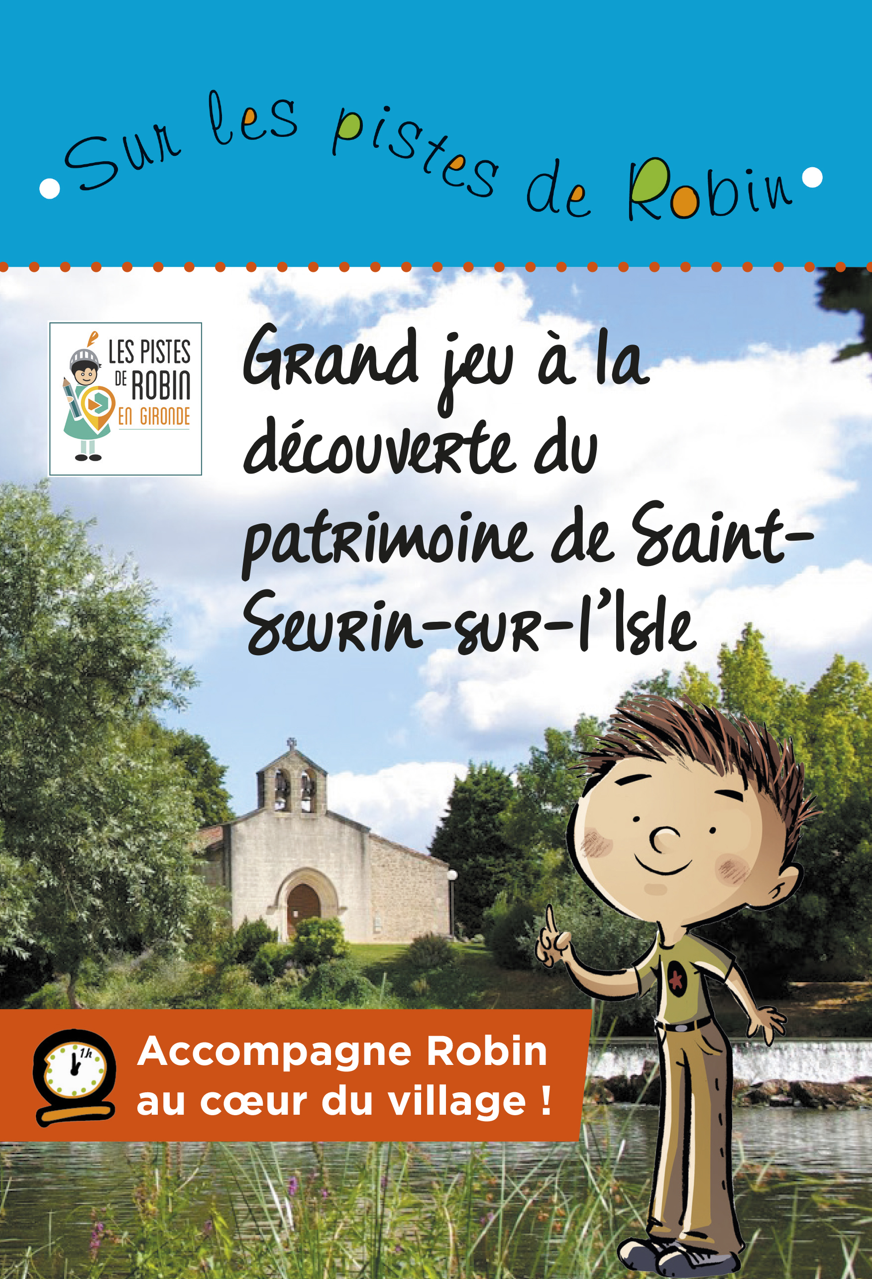 Sur les pistes de Robin à Saint-Seurin-sur-L'Isle  France Nouvelle-Aquitaine Gironde Saint-Seurin-sur-l'Isle 33660