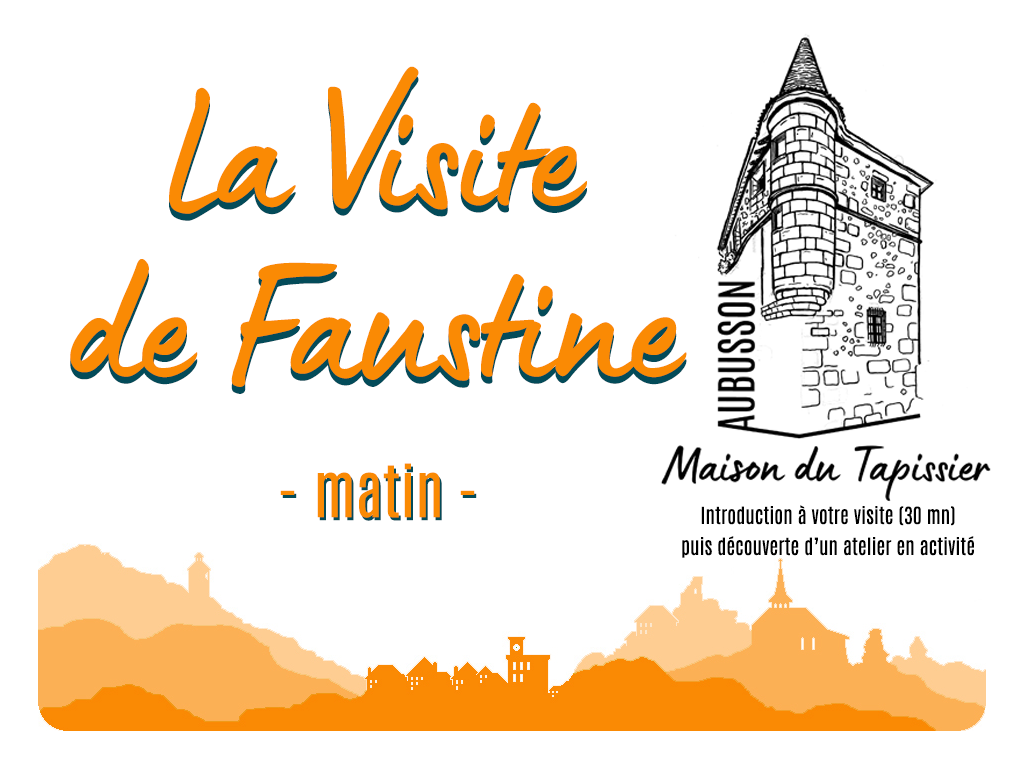 Maison du Tapissier - La visite de Faustine null France null null null null