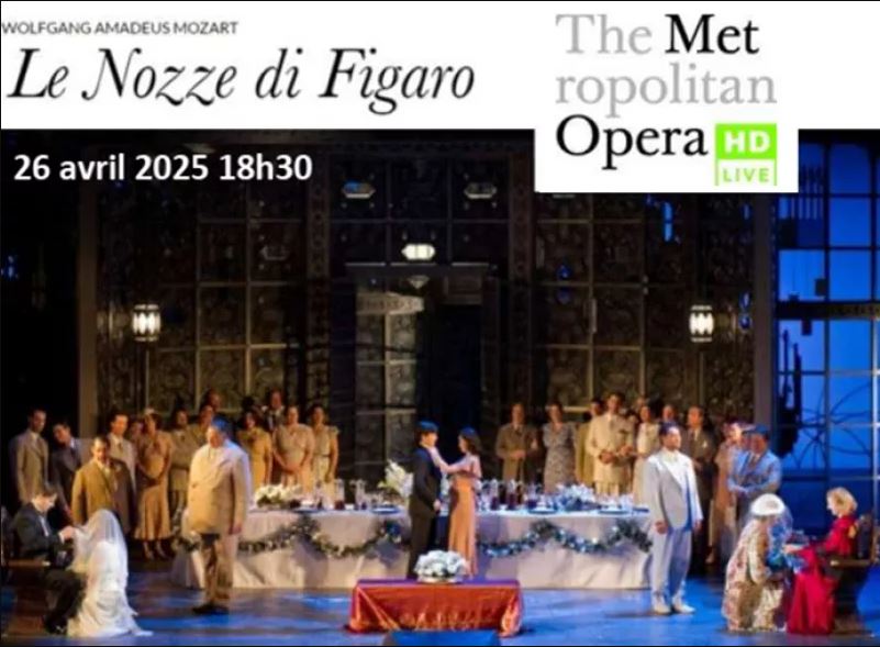 Metropolitan Opéra Live : Les Noces de Figaro