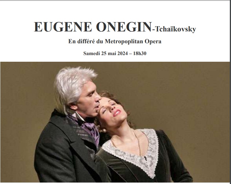Metropolitan Opéra Live : Eugène Onegin (1/1)