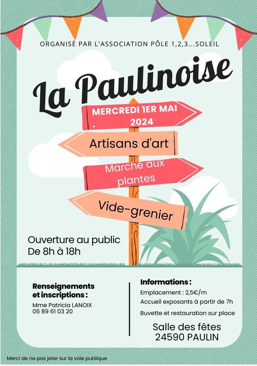 La Paulinoise : Vide Grenier, artisans d'art, foire aux plantes