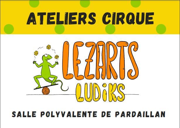 Ateliers des arts du cirque avec Lezarts Ludiks (1/1)