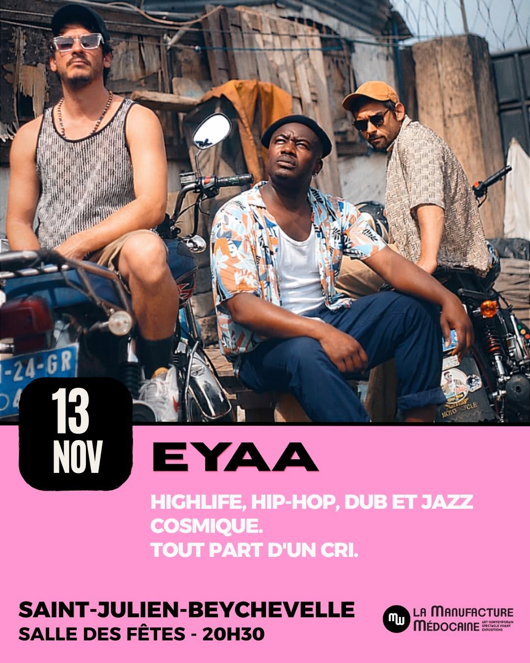 La Manufacture Médocaine : EYAA en concert 