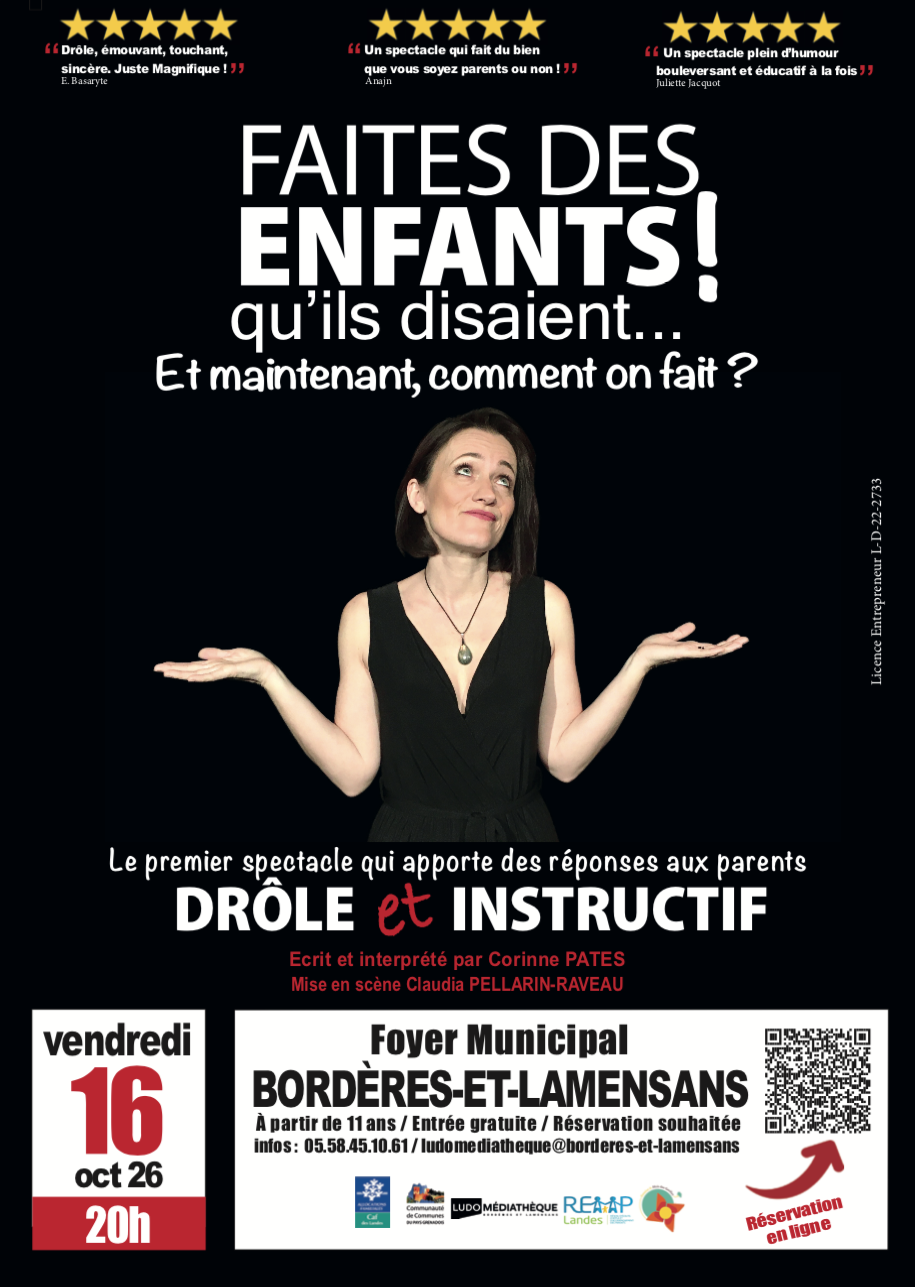 Spectacle "Faites des enfants qu'ils disaient ... et maintenant comment on fait ? "