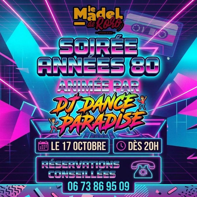 Soirée années 80 au Madel de Roro
