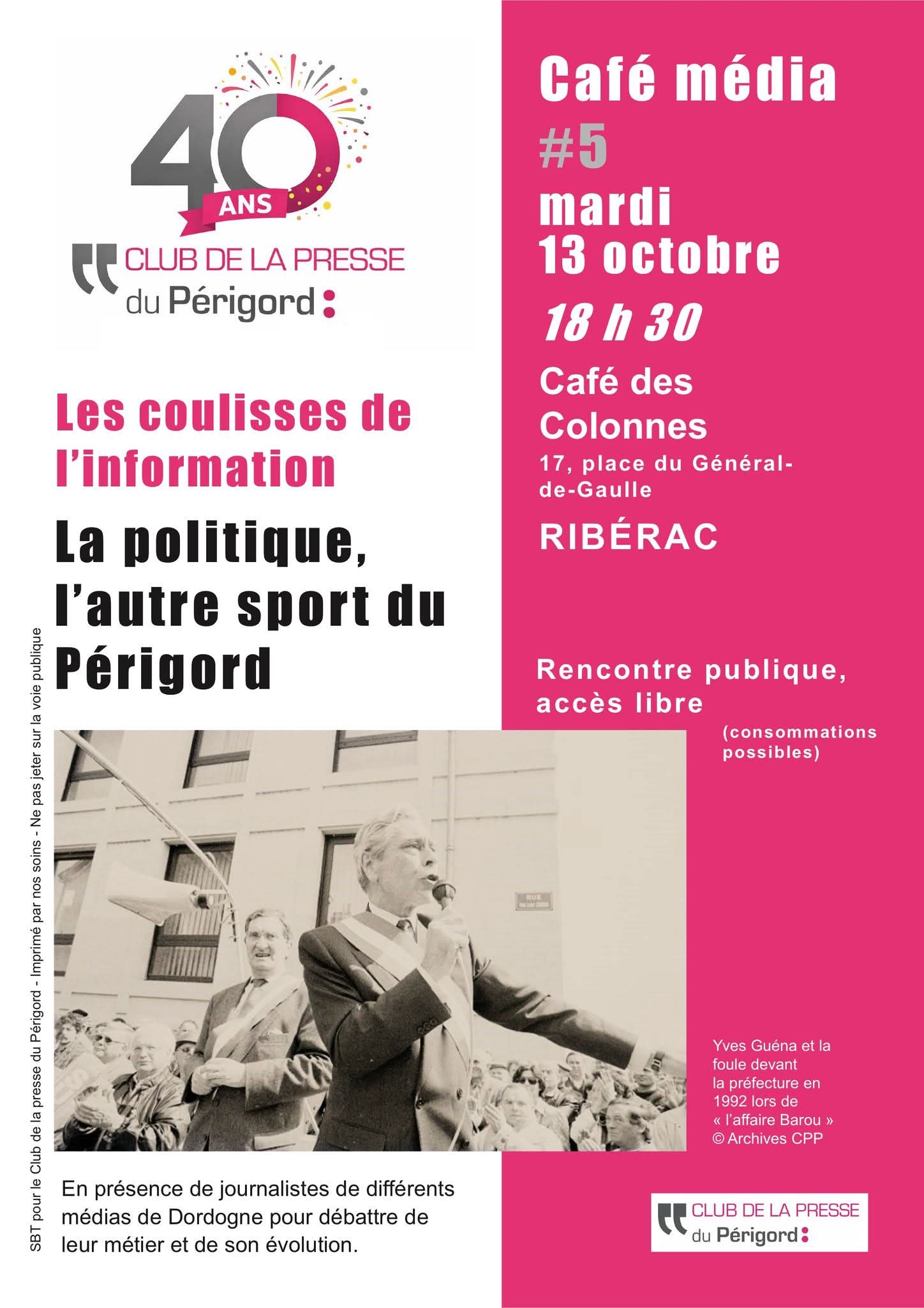 40 ans du Club de la Presse du Périgord: café média au café des Colonnes