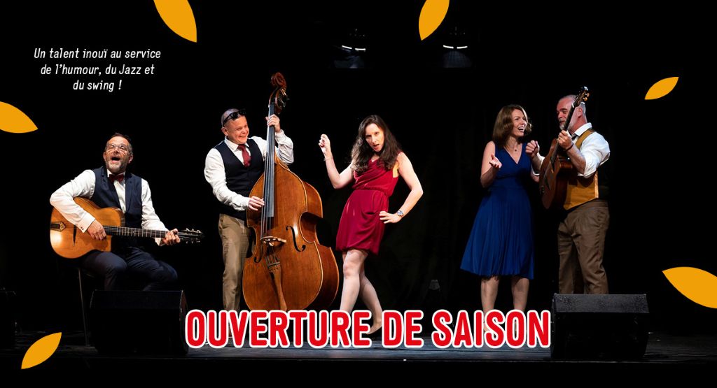 Spectacle - Ouverture de saison