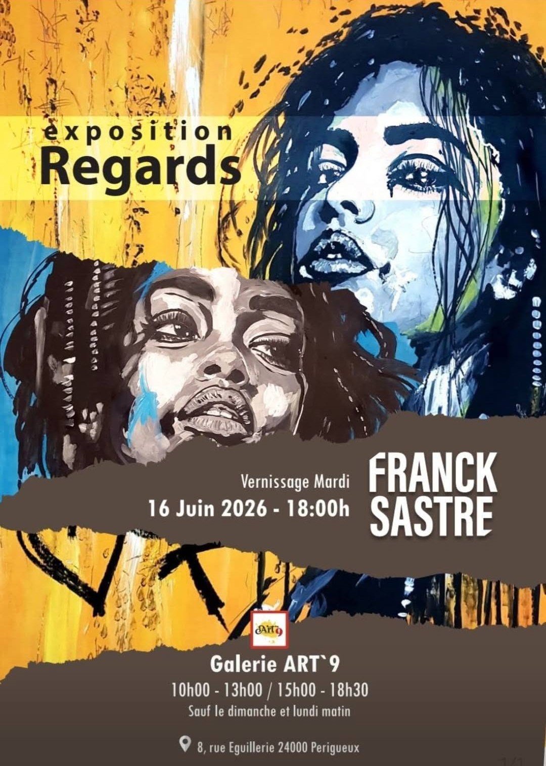 Exposition : "REGARDS" Franck SASTRE - ART9