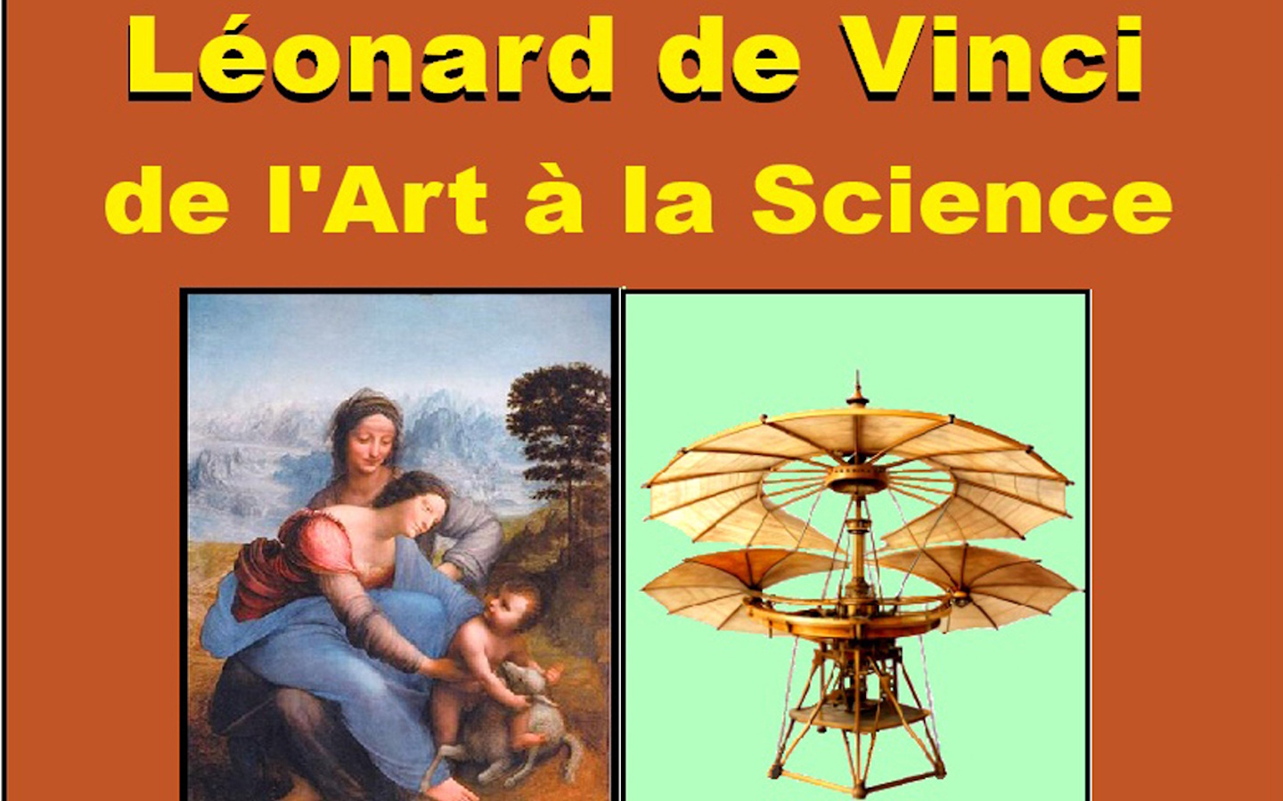 Conférence de l’UTL : Leonard de Vinci :de l’Art à la Science