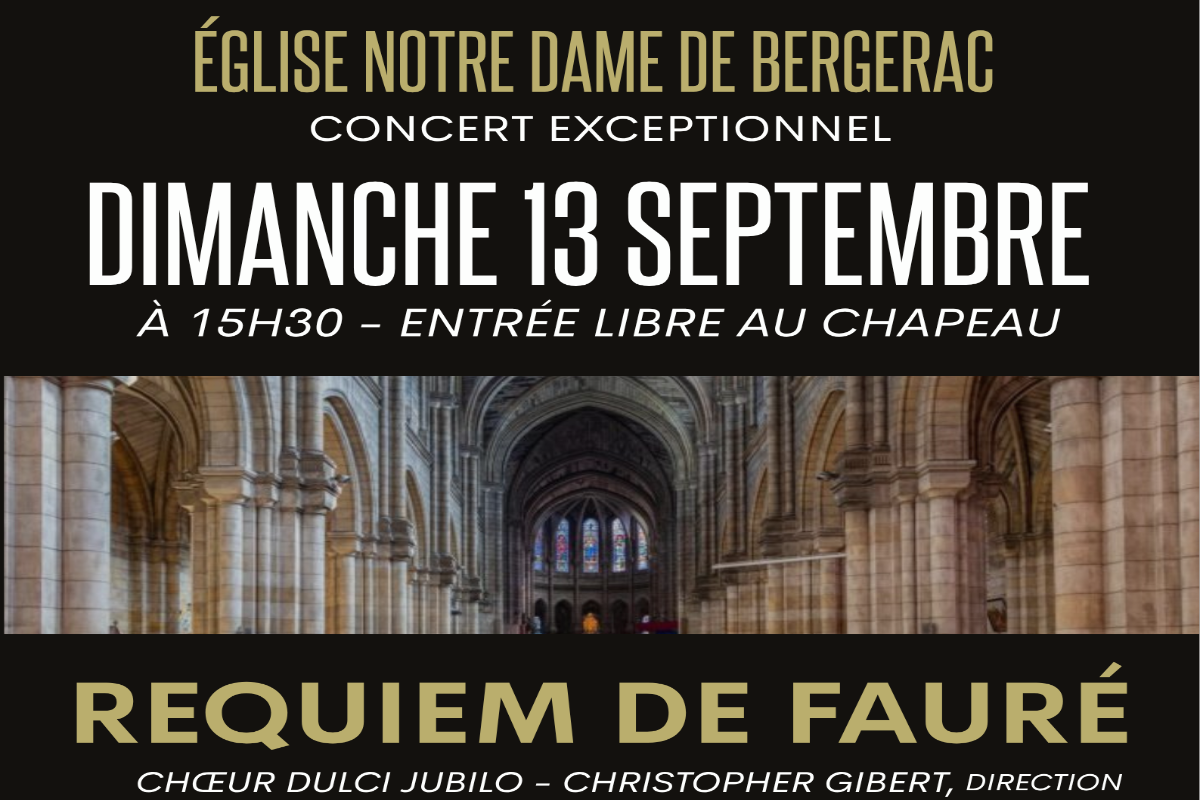 Requiem de Fauré | Eglise Notre - Dame de Bergerac