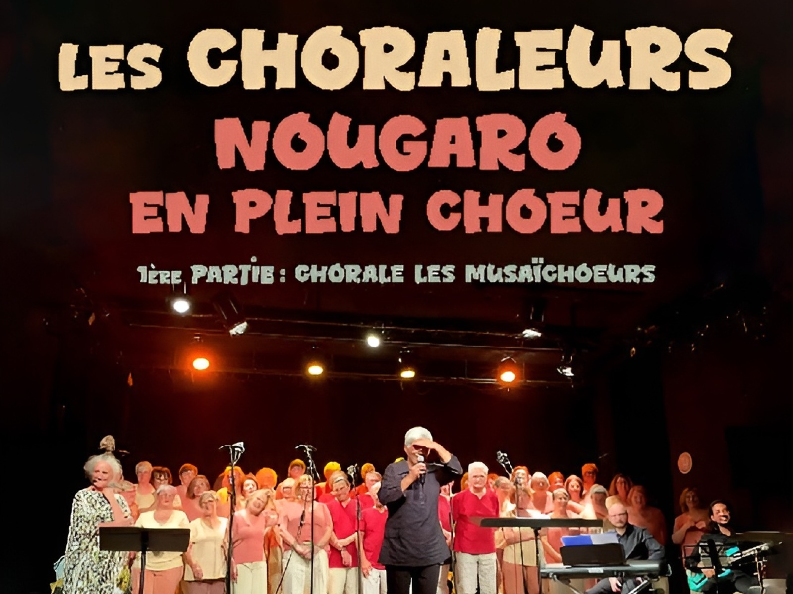 Les Choraleurs  « Nougaro en plein chœur »