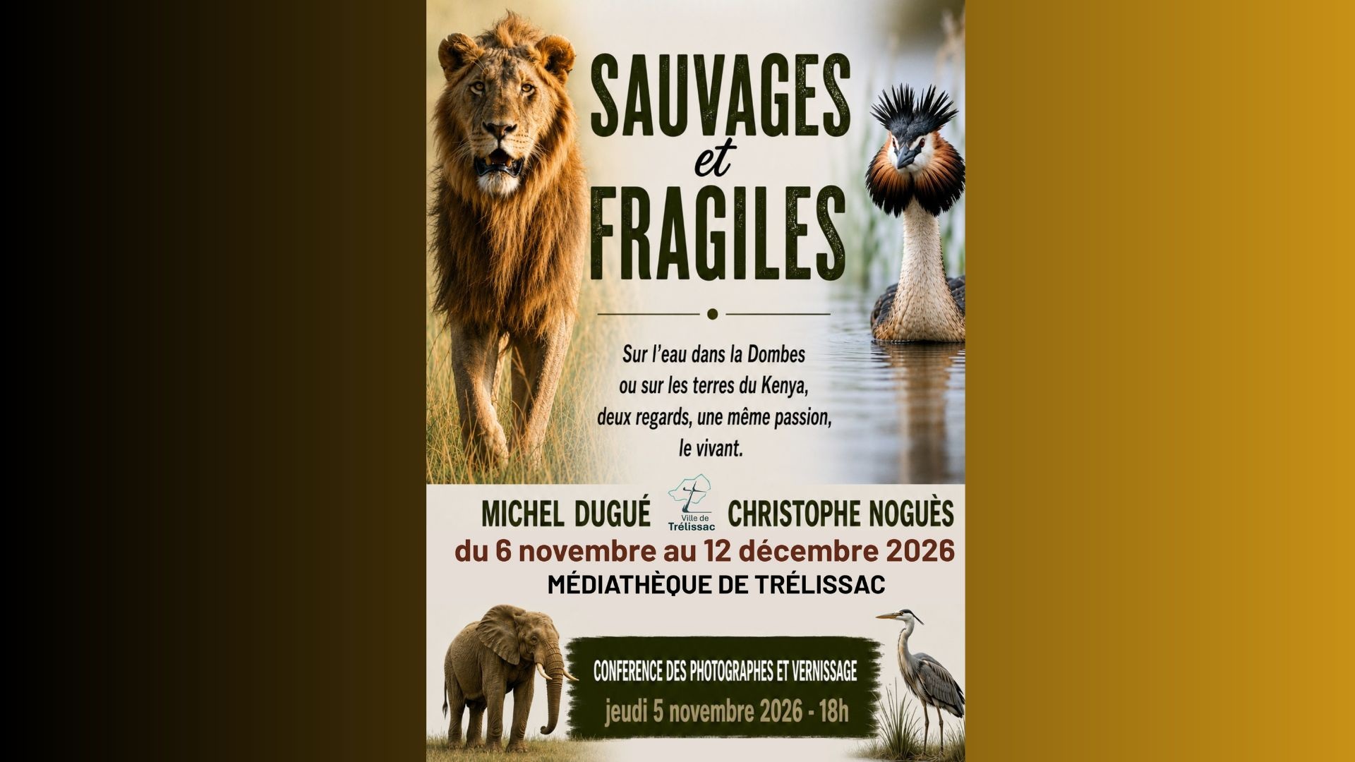 Conférence des photographes, expo "Sauvages et Fragiles"