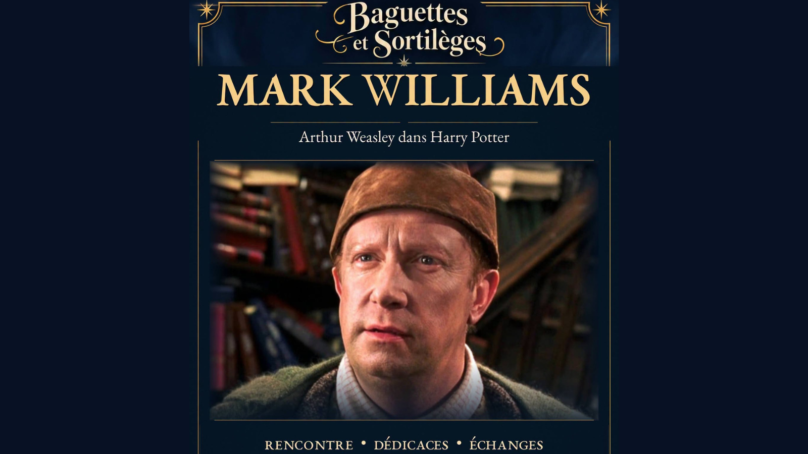 Rencontre avec Mark Williams - Acteur dans Harry Potter