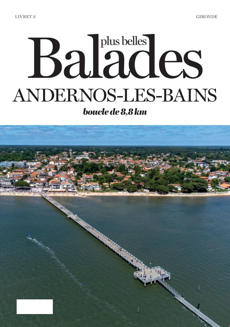 Boucle andernosienne : les plus belles balades ...