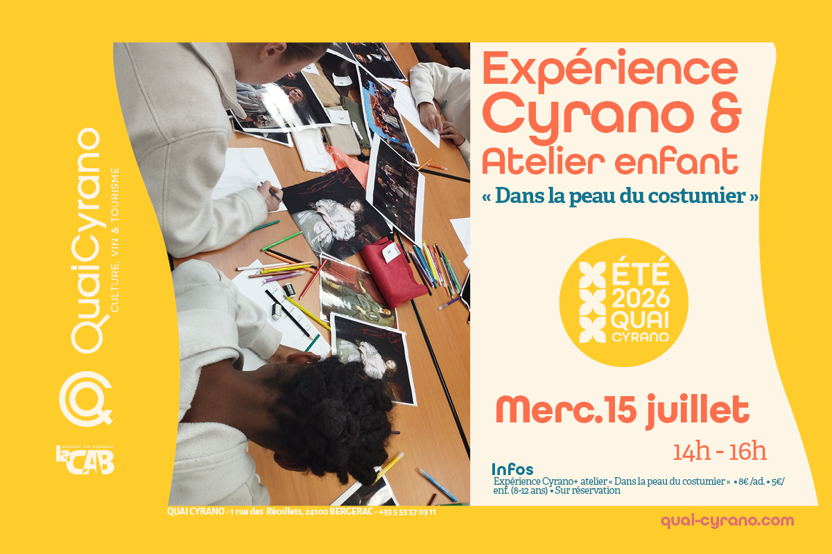 Expérience Cyrano & atelier « Dans la peau du  ...