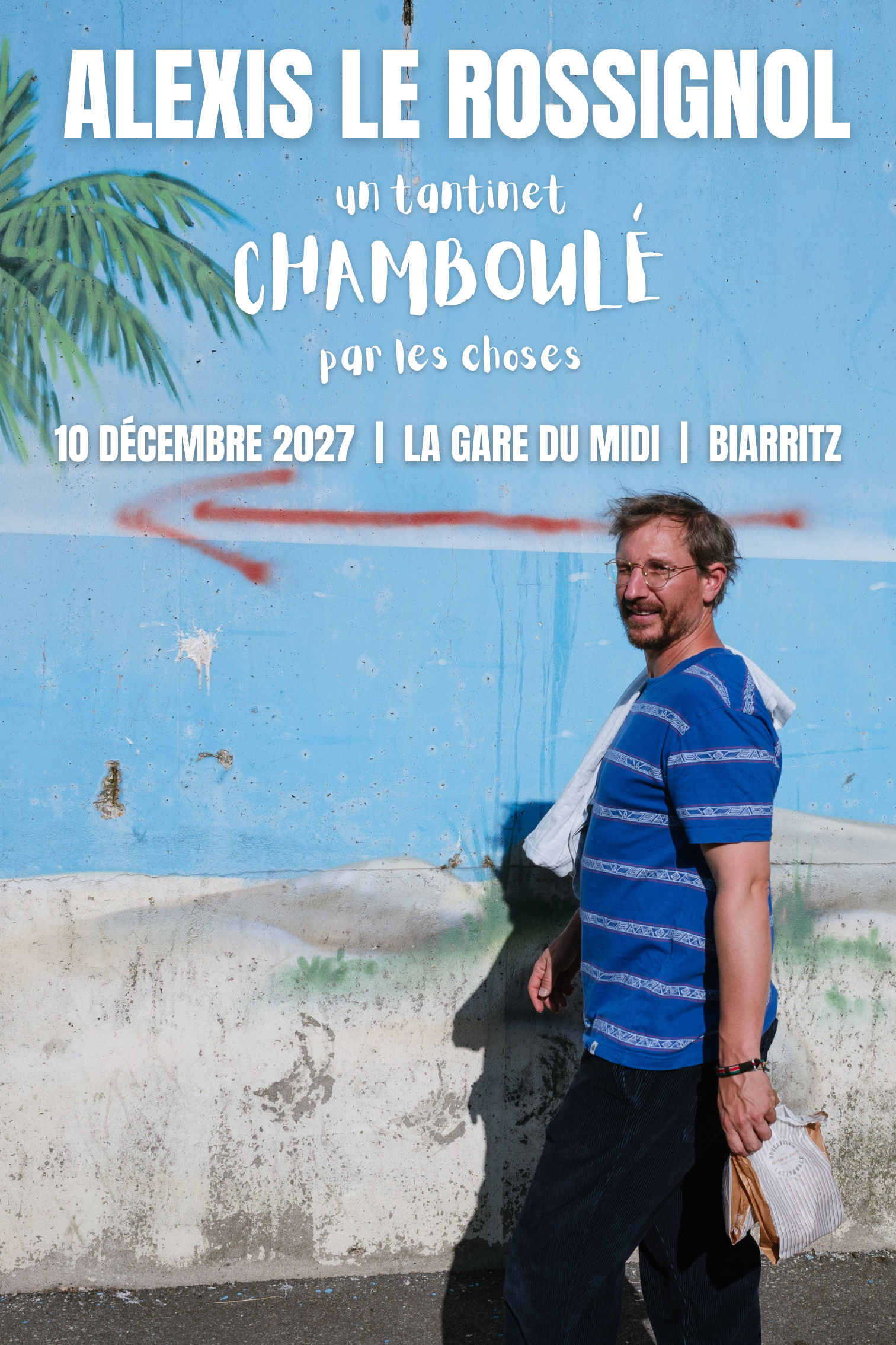 Alexis le Rossignol - Un tantinet CHAMBOULÉ pa ...