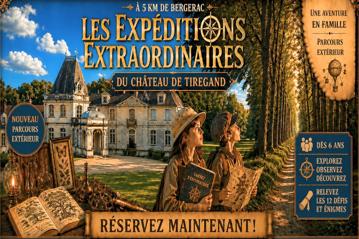 Les Expéditions extraordinaires | Château de T ...