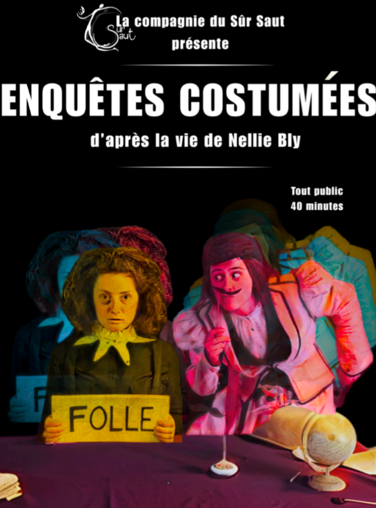 Spectacle : Enquêtes costumées d'après la vie  ...