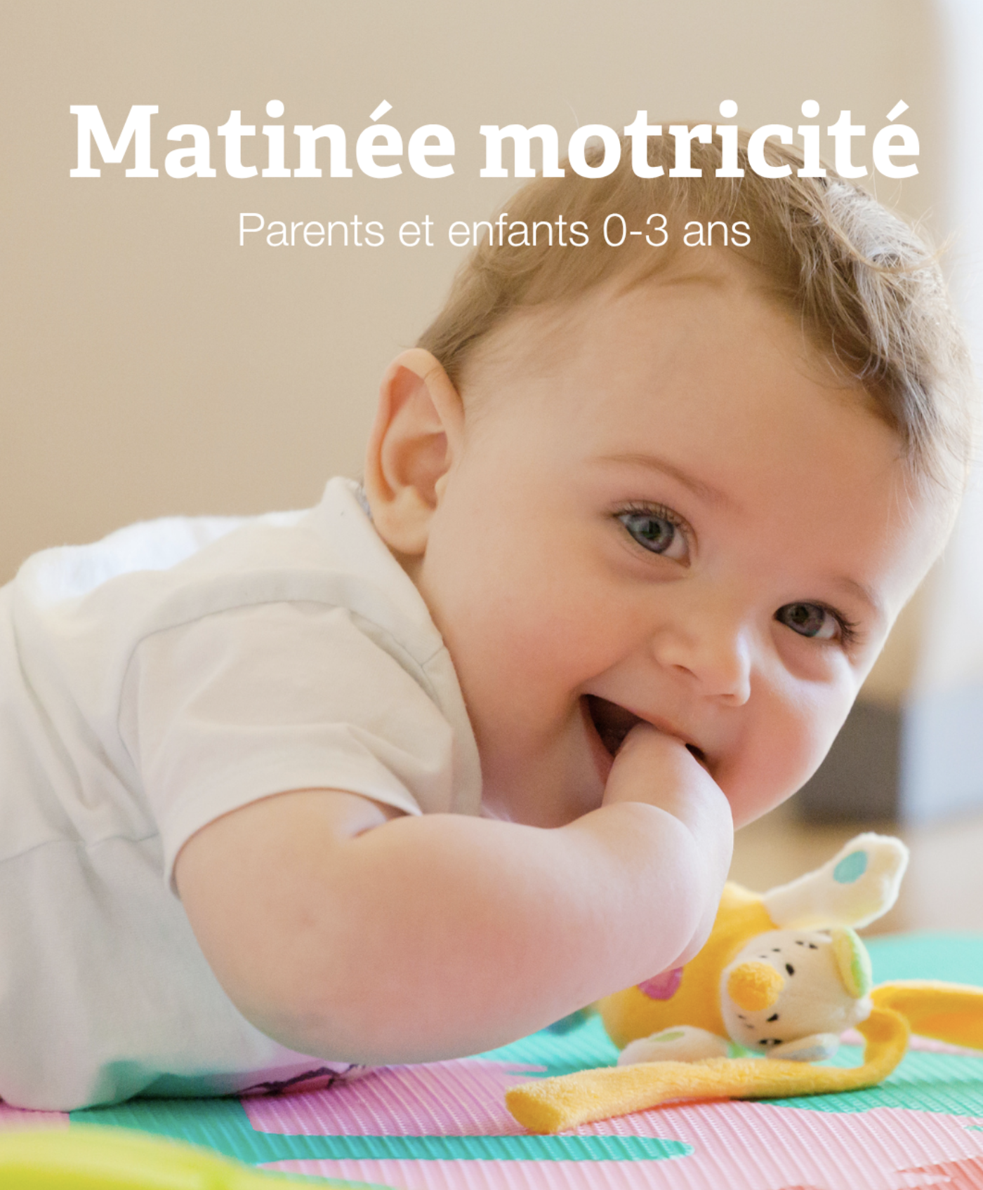 Matinée motricité pour les 0-3 ans !