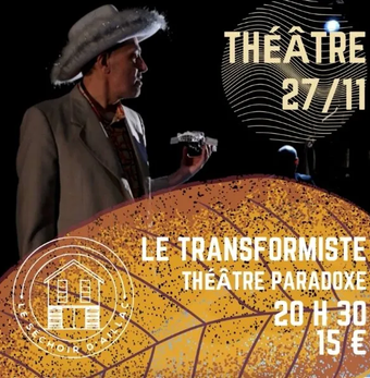 Le transformiste [Séchoir d'Aillac]
