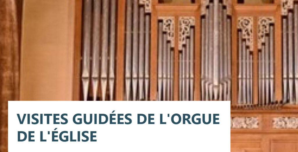 Visites guidées de l'Orgue de l'Eglise