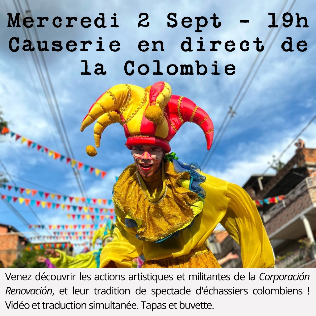 Causerie en direct de la Colombie