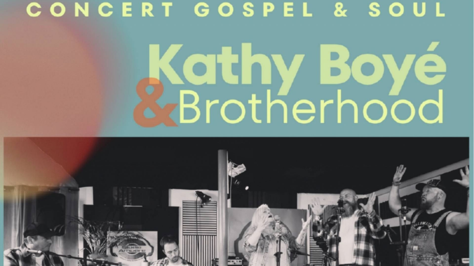 Concert Gospel et Soul : Kathy Boyé & Brotherhood