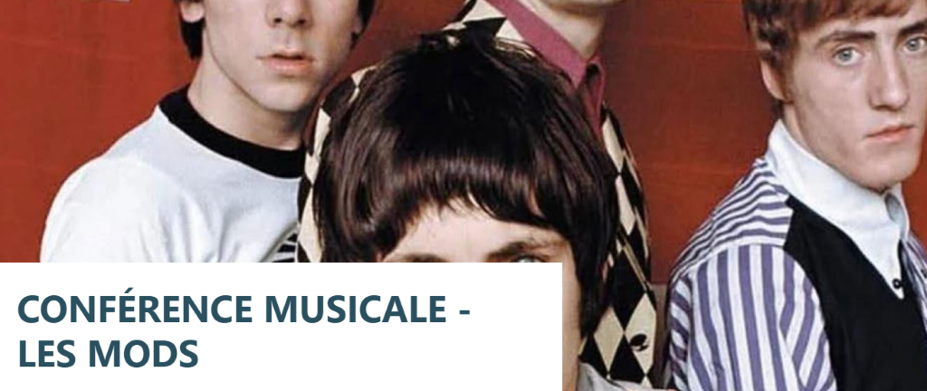 Conférence musicale, les Mods