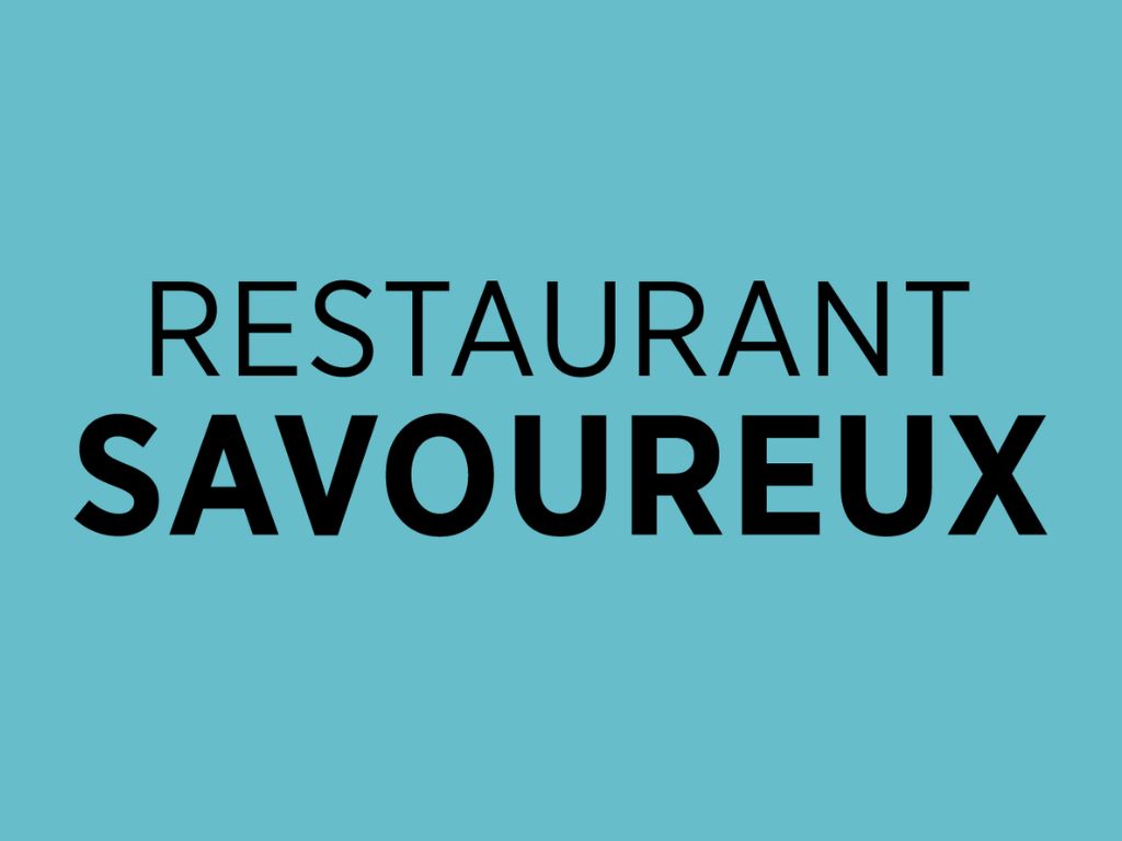 Restaurant Savoureux