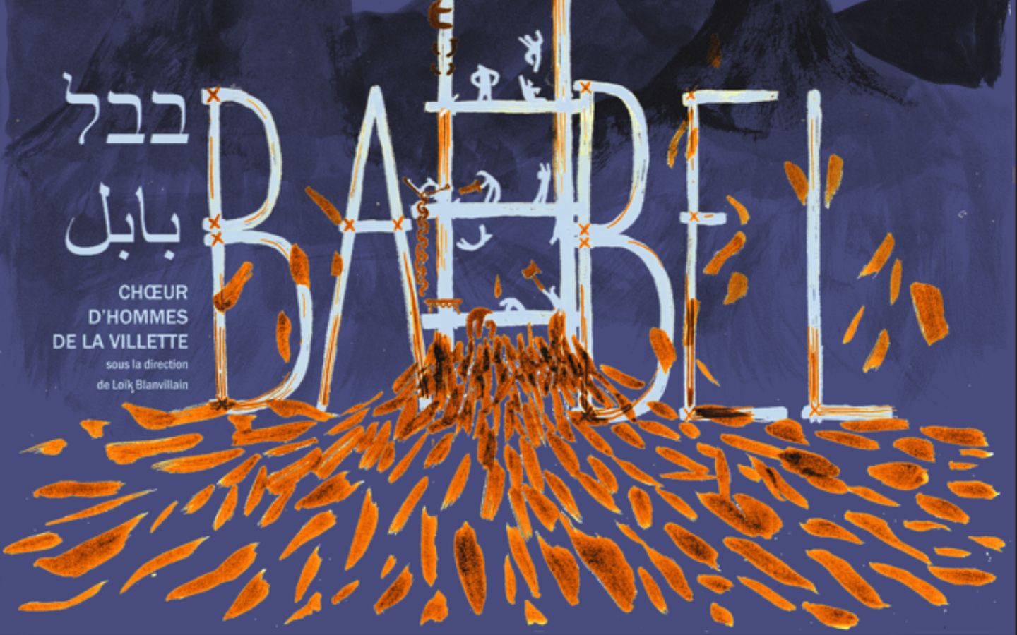 Concert, Choeur d'Hommes de La Villette : BABEL