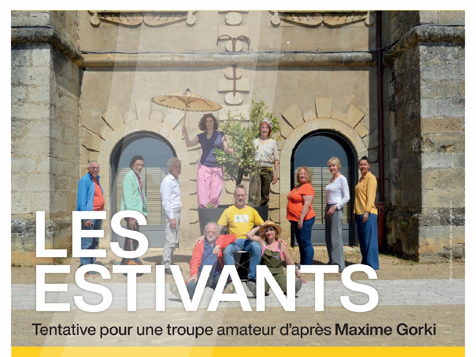Les Estivants : tentative pour une troupe amateure, d'après Maxime Gorki