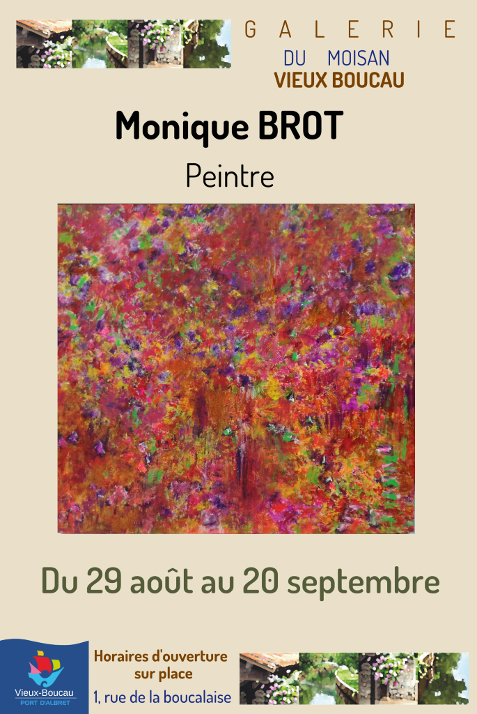 Exposition Galerie du Moïsan / Monique Brot