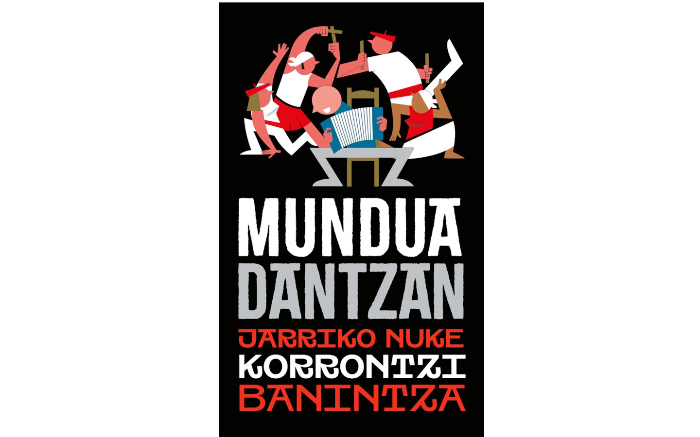 Spectacle Mundua Dantzan de Korrontzi