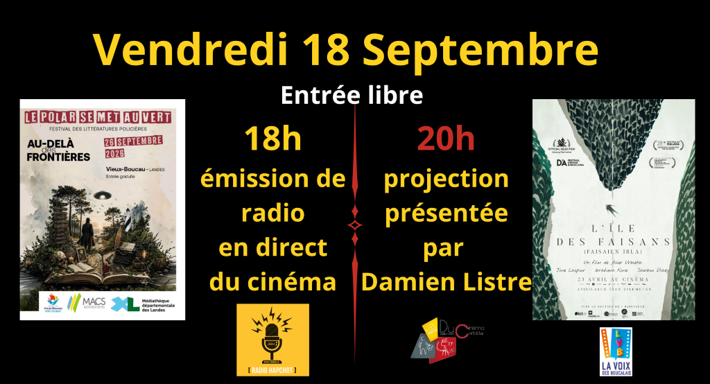 Projection de L’île des Faisans de Asier Urbieta / Le Polar se met au vert