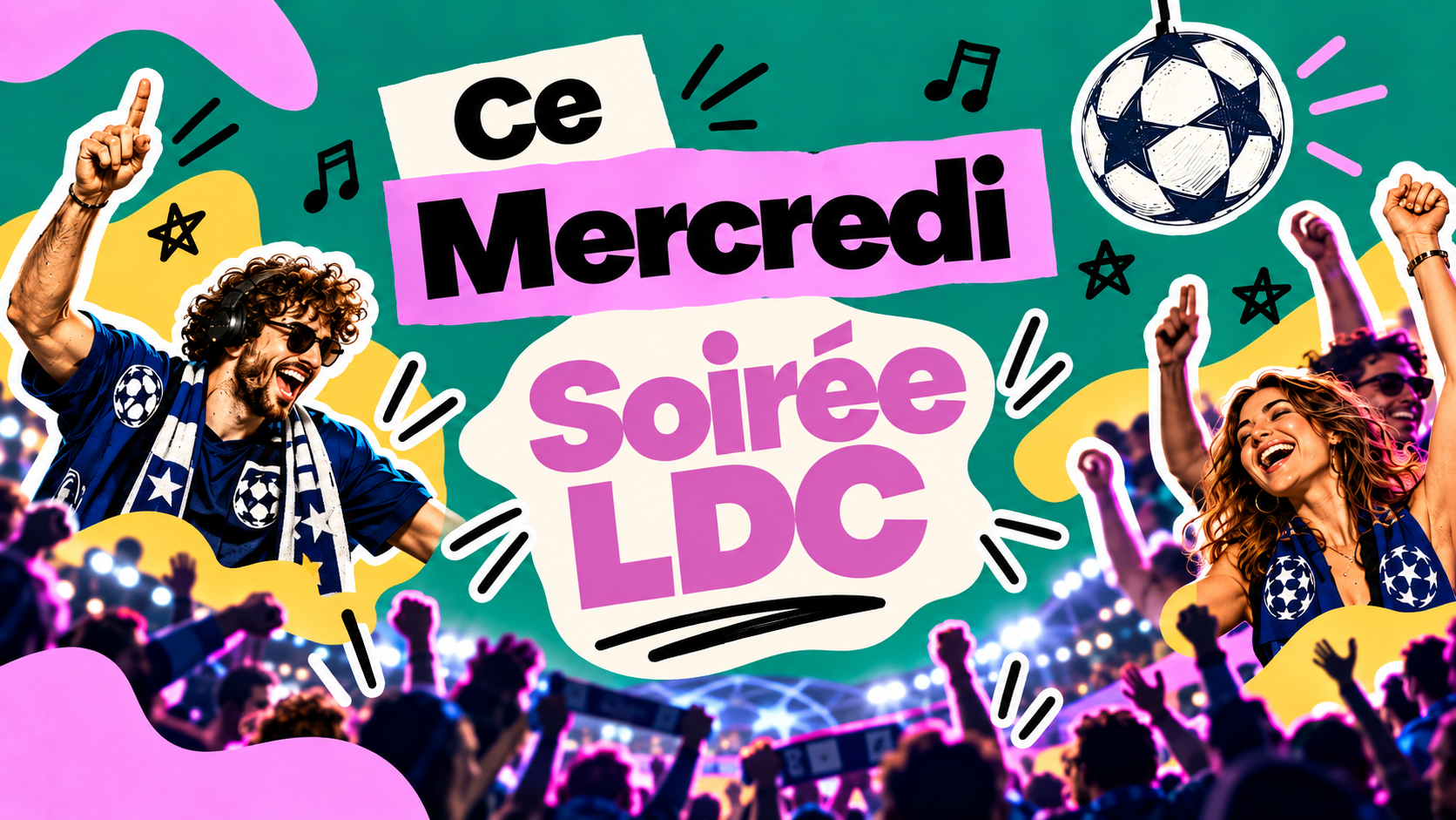 Soirée Ligue des Champions 