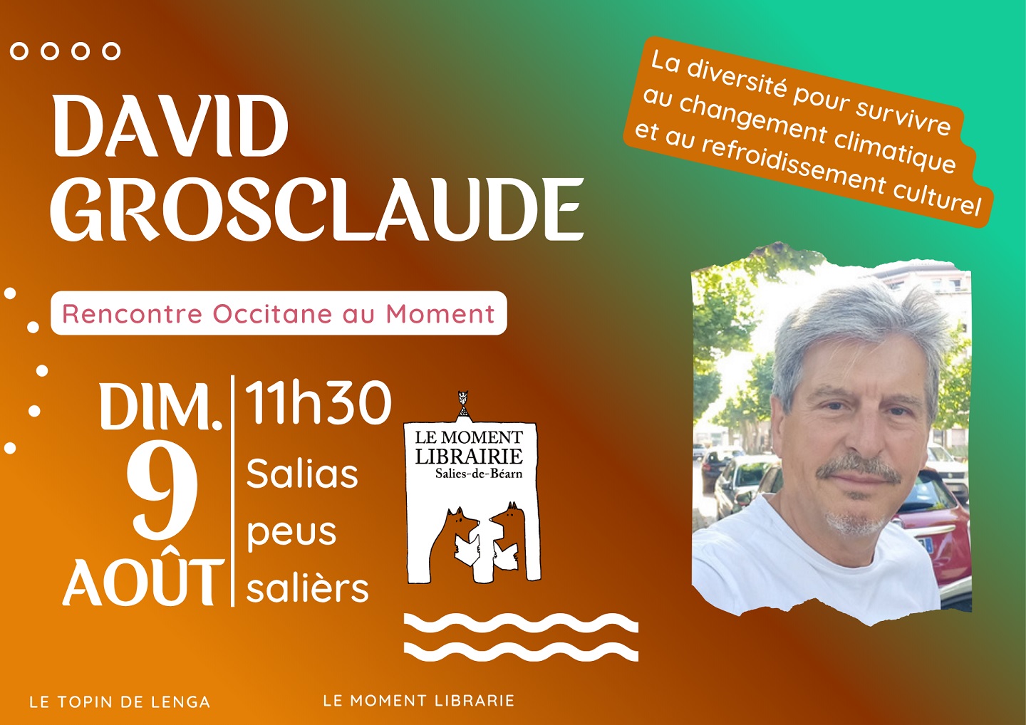 Rencontre Occitanie avec David Grosclaude