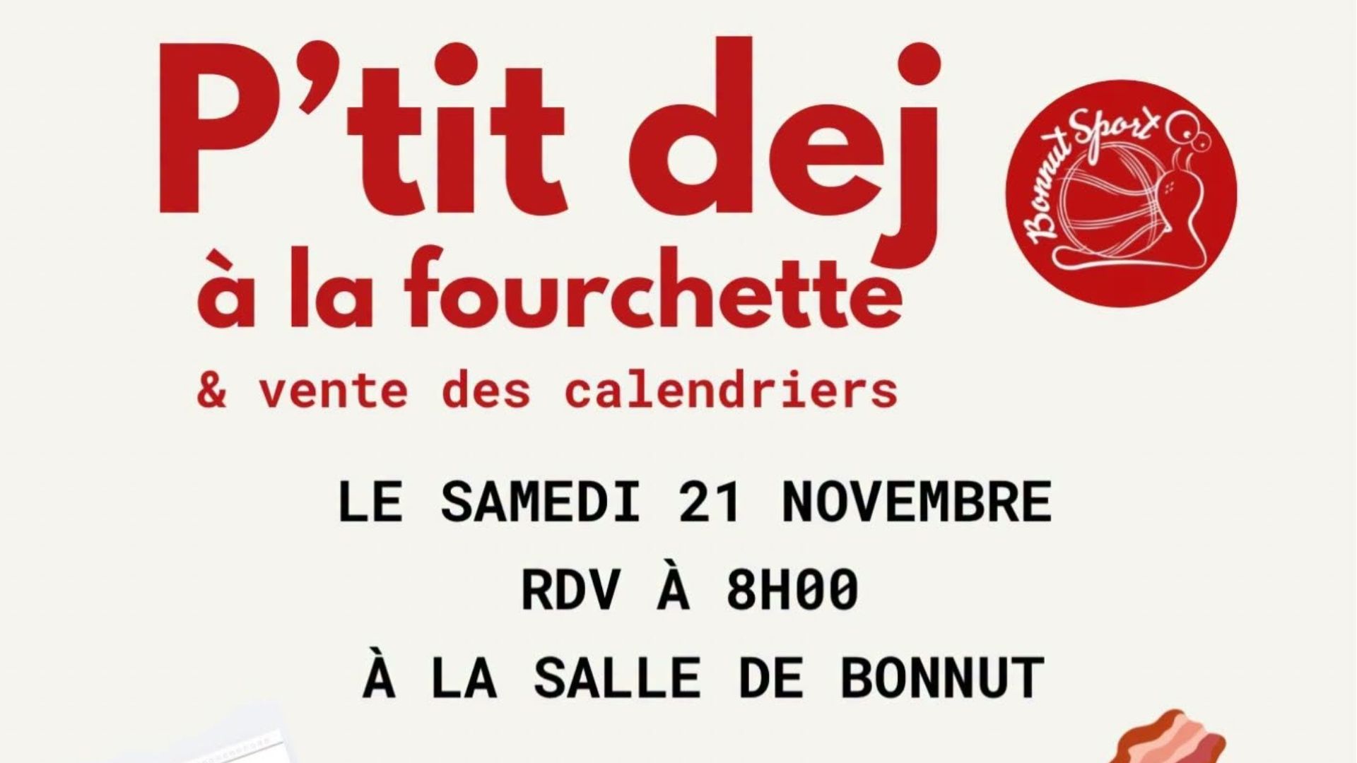 P'tit déj à la fourchette et vente des calendriers