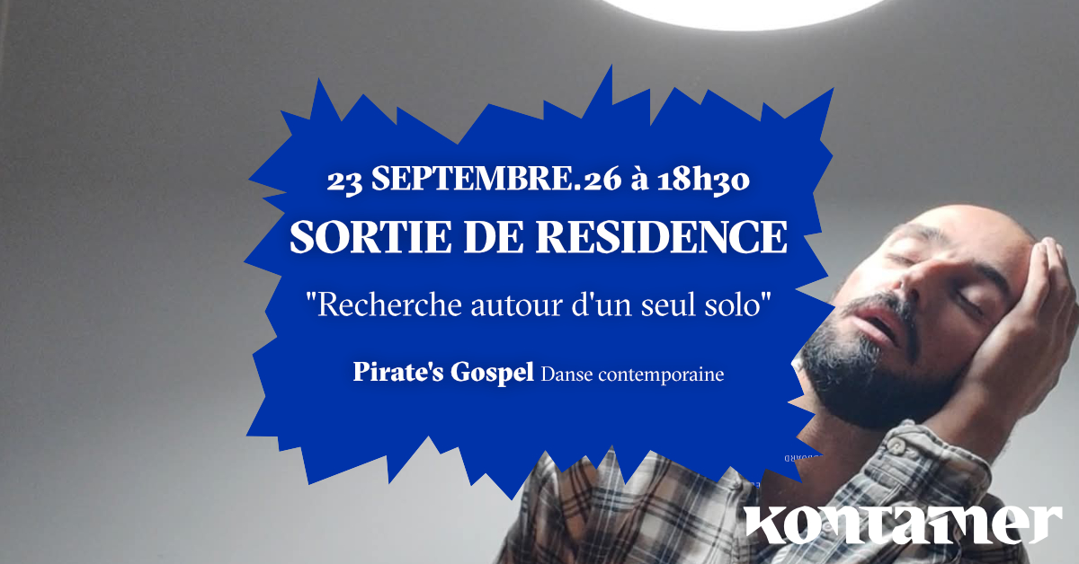Sortie de résidence de Pirate's Gospel ”Recher ...