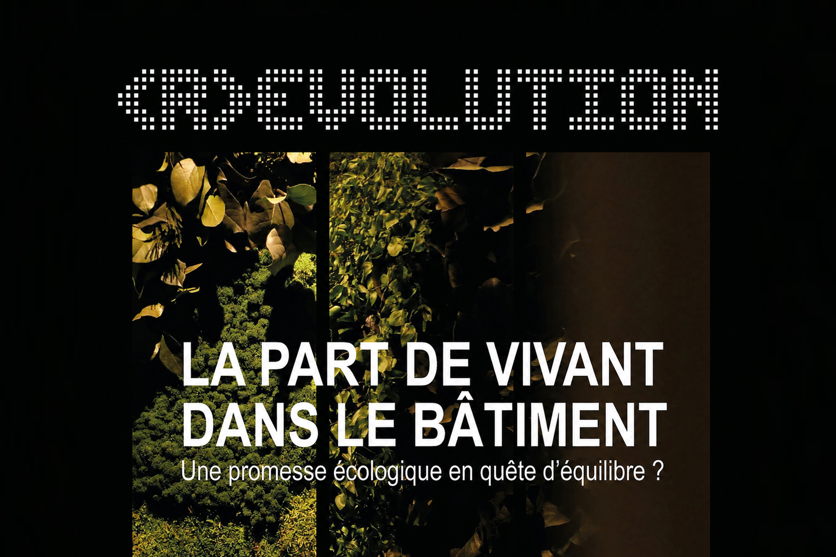 Exposition temporaire : "R Evolution : la part ...