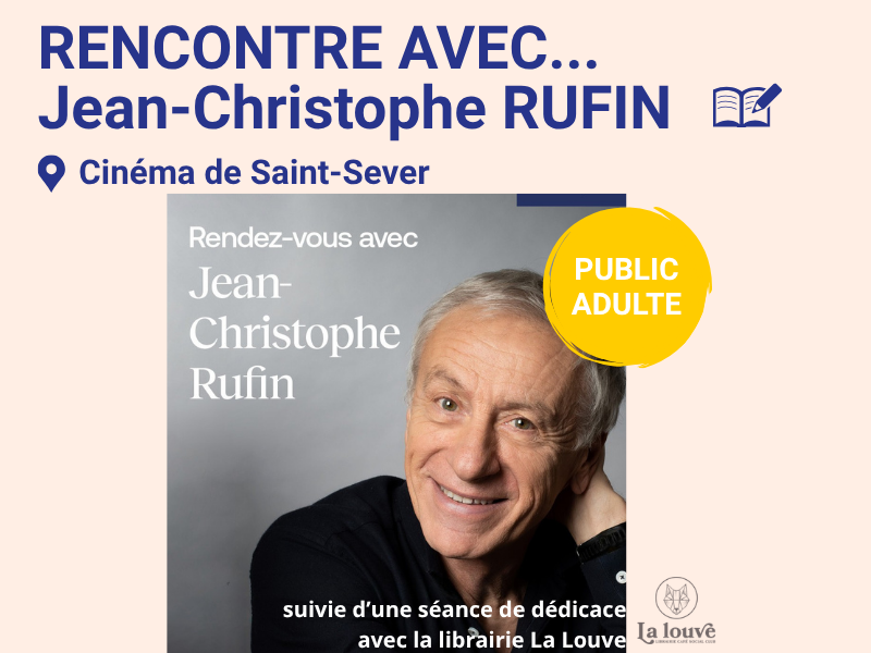 Rencontre avec Jean-Christophe RUFIN à Saint-Sever
