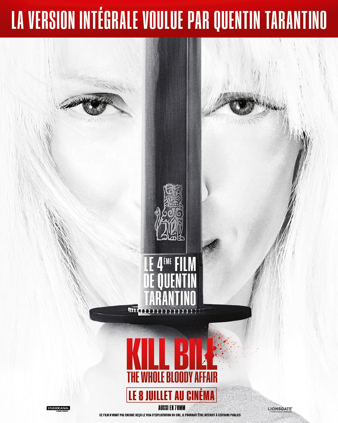 Ciné Tarantino ! Kill Bill : The Whole Bloody  ...