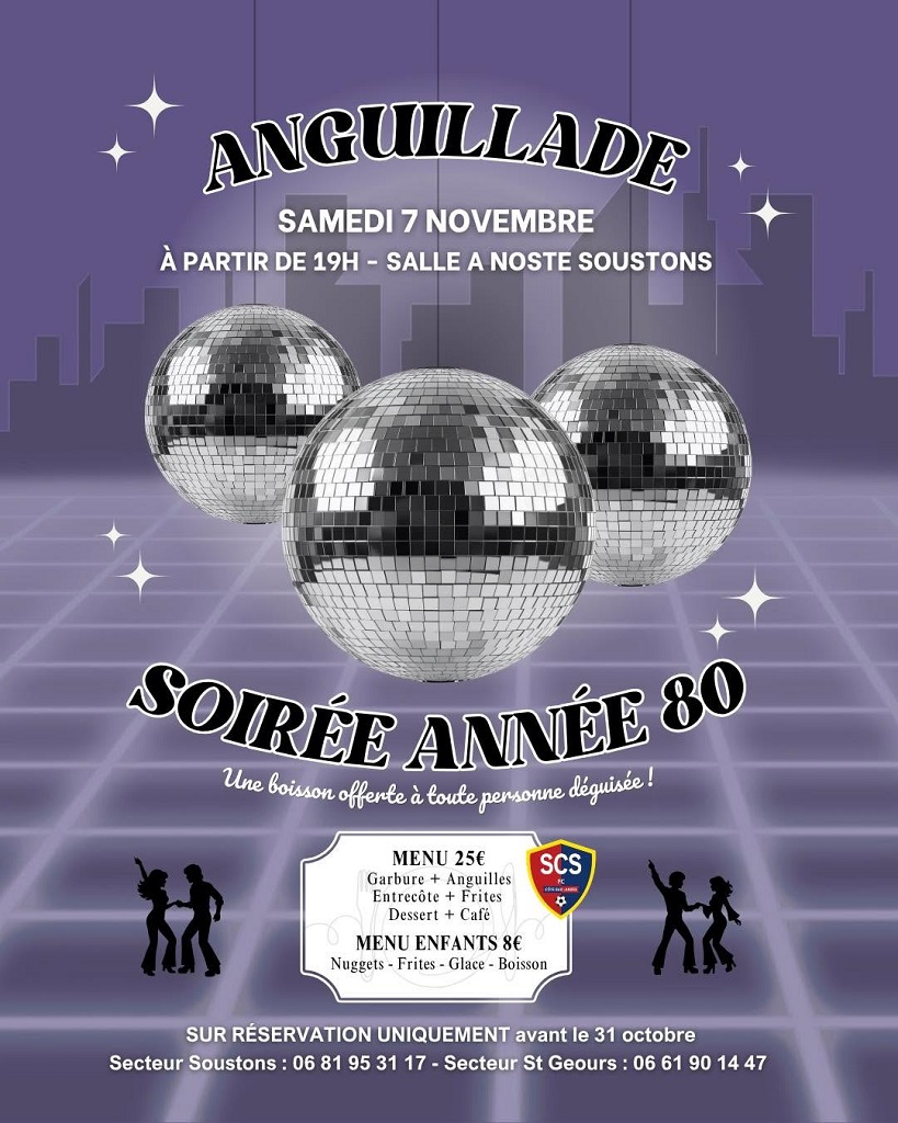 Anguillade et soirée Années 80