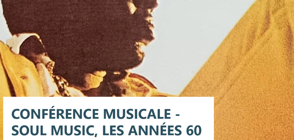 Conférence musicale, Soul Musci les années 60
