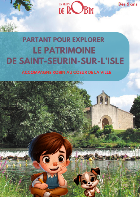 Sur les pistes de Robin à Saint-Seurin-sur-L'Isle