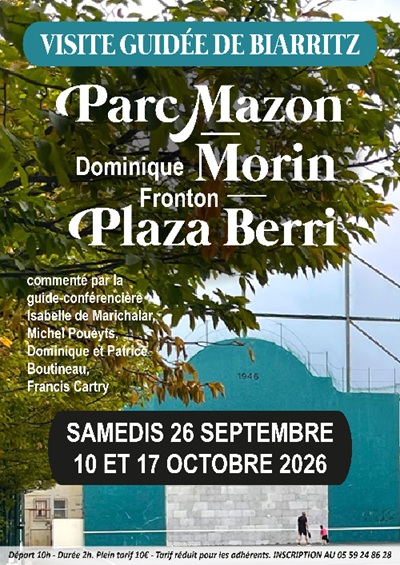 Visite de Biarritz par le musée historique - Parc Mazon et Plaza Berri