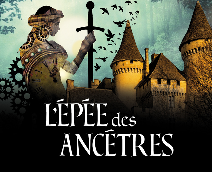 Jeu immersif : l'épée des ancêtres au Château  ...