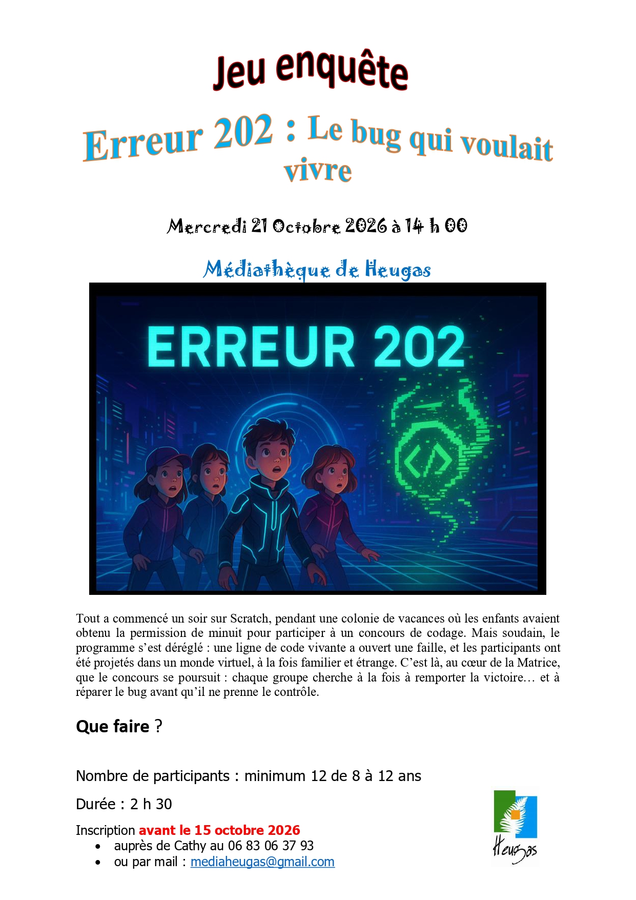 Jeu enquête "Erreur 202 : Le bug qui voulait vivre"